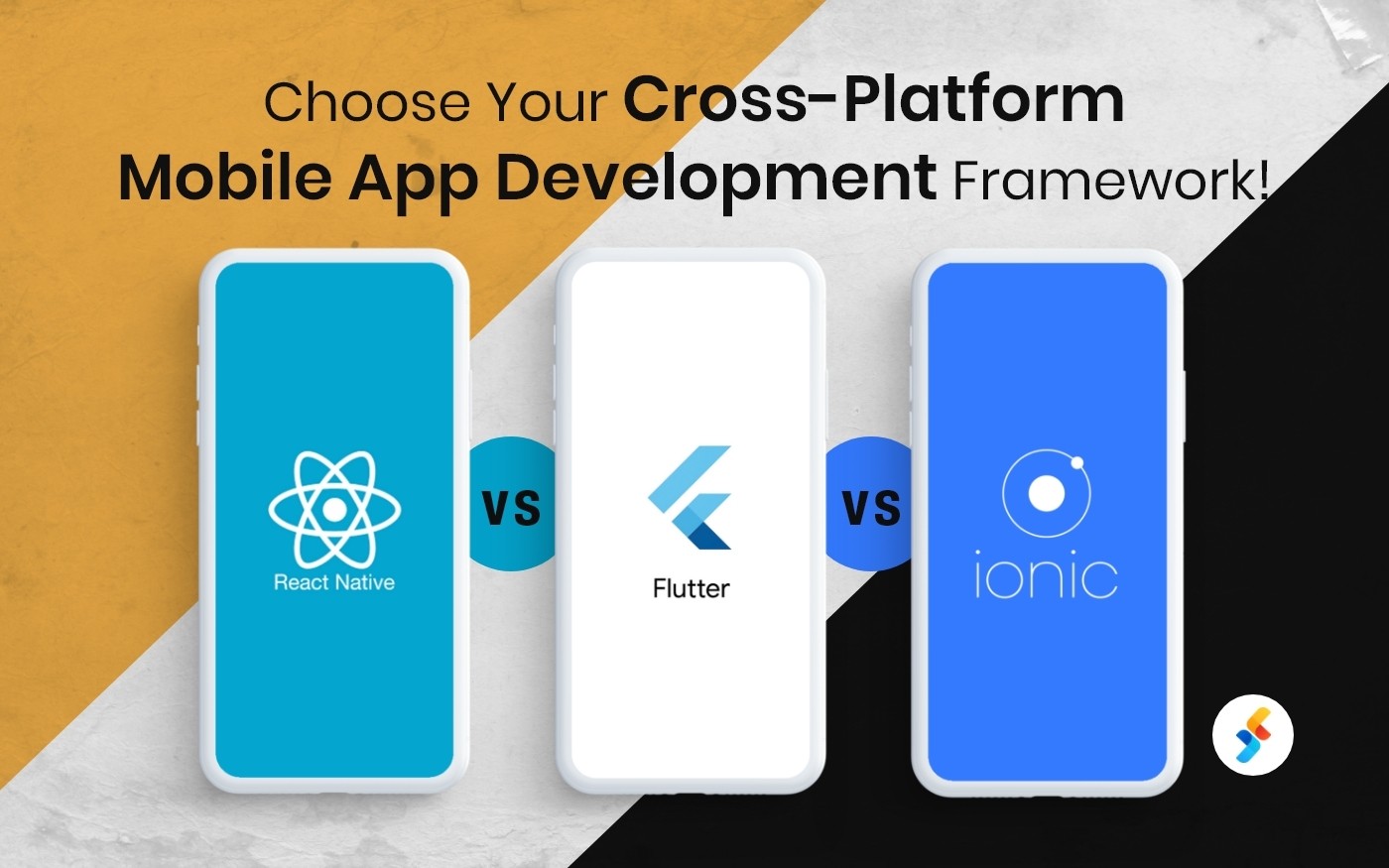 React Native vs. Flutter vs. Ionic