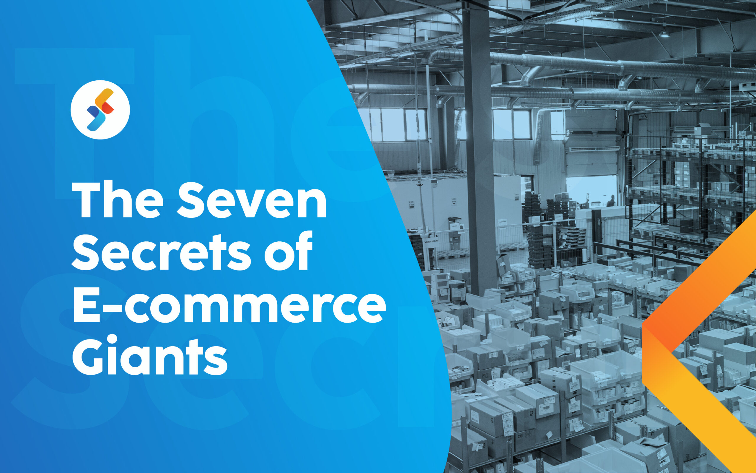 The 7 Secrets of E-commerce Giants - And What Can You Learn From Them 