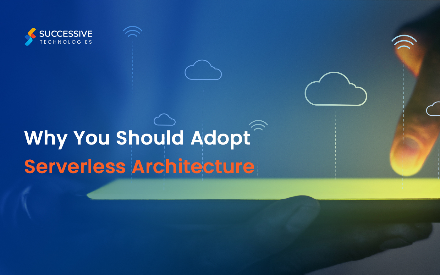 Why You Should Adopt Serverless Architecture