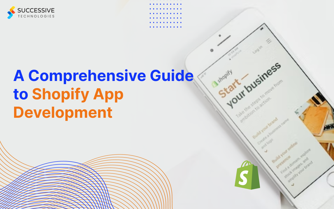 Everything You Need to Know About Shopify App Development