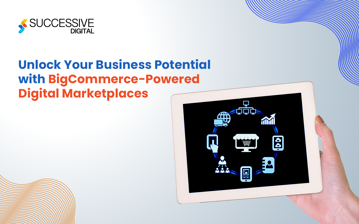 Unlock Your Business Potential: BigCommerce Digital Marketplaces Guide 