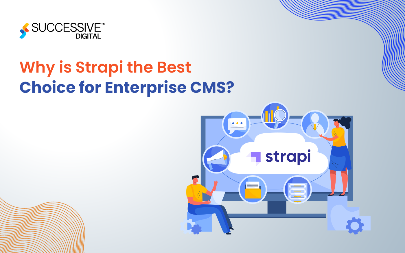 Why is Strapi the Best Choice for Enterprise CRM