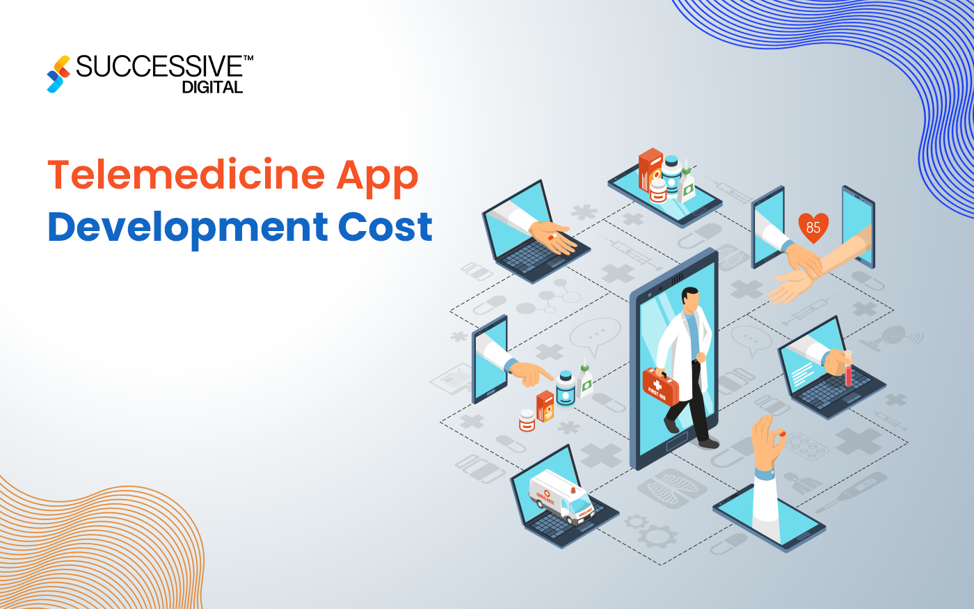 Telemedicine App Development Cost: Budgeting Your Virtual Healthcare Solution