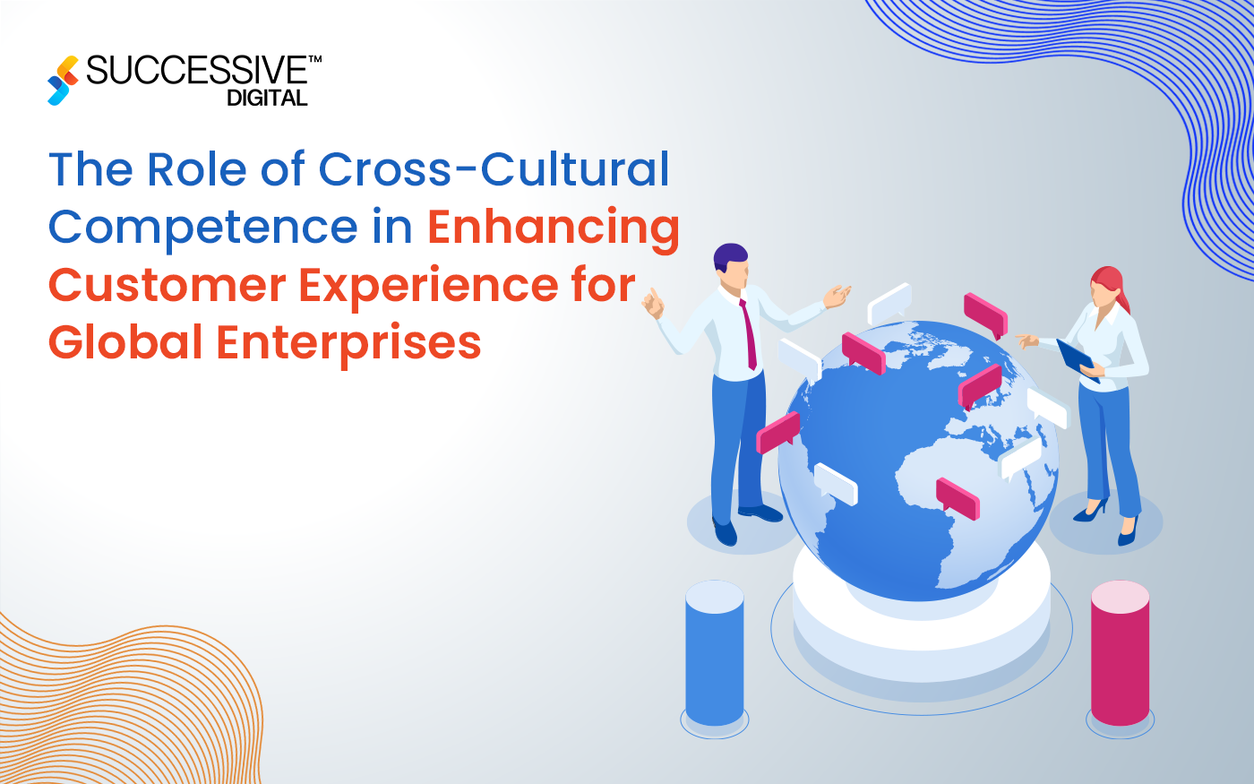 The Role of Cross-Cultural Competence in Enhancing Customer Experience for Global Enterprises