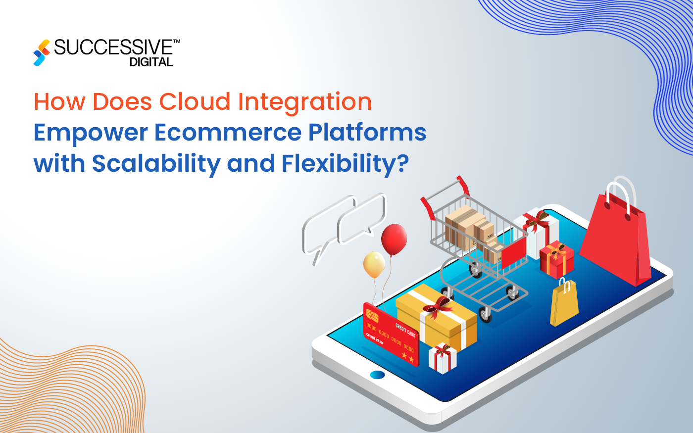 How Does Cloud Integration Empower eCommerce Platforms with Scalability and Flexibility?