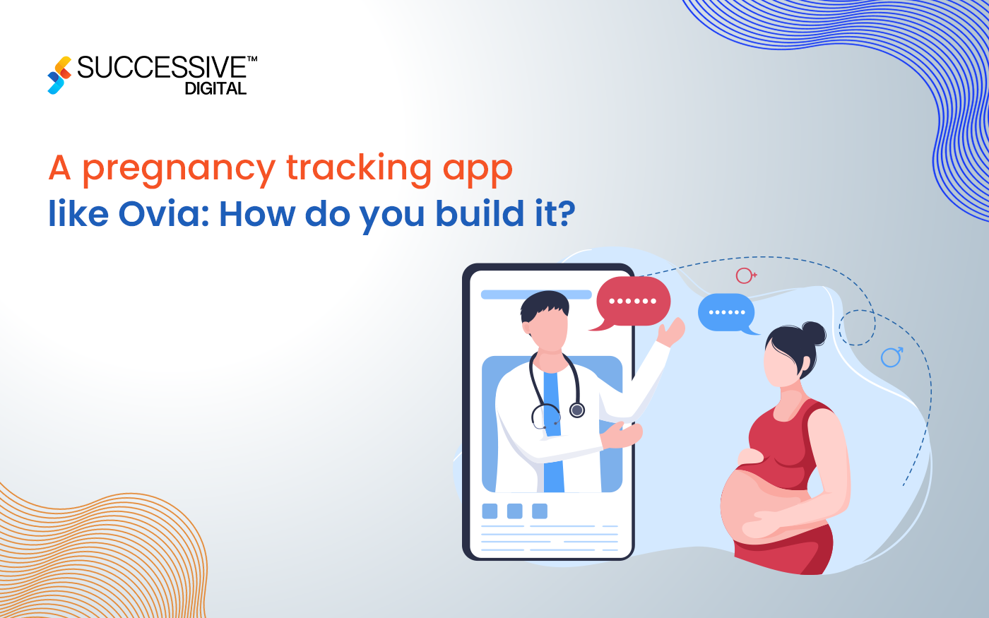 A Pregnancy Tracking App Like Ovia: How do you Build it?