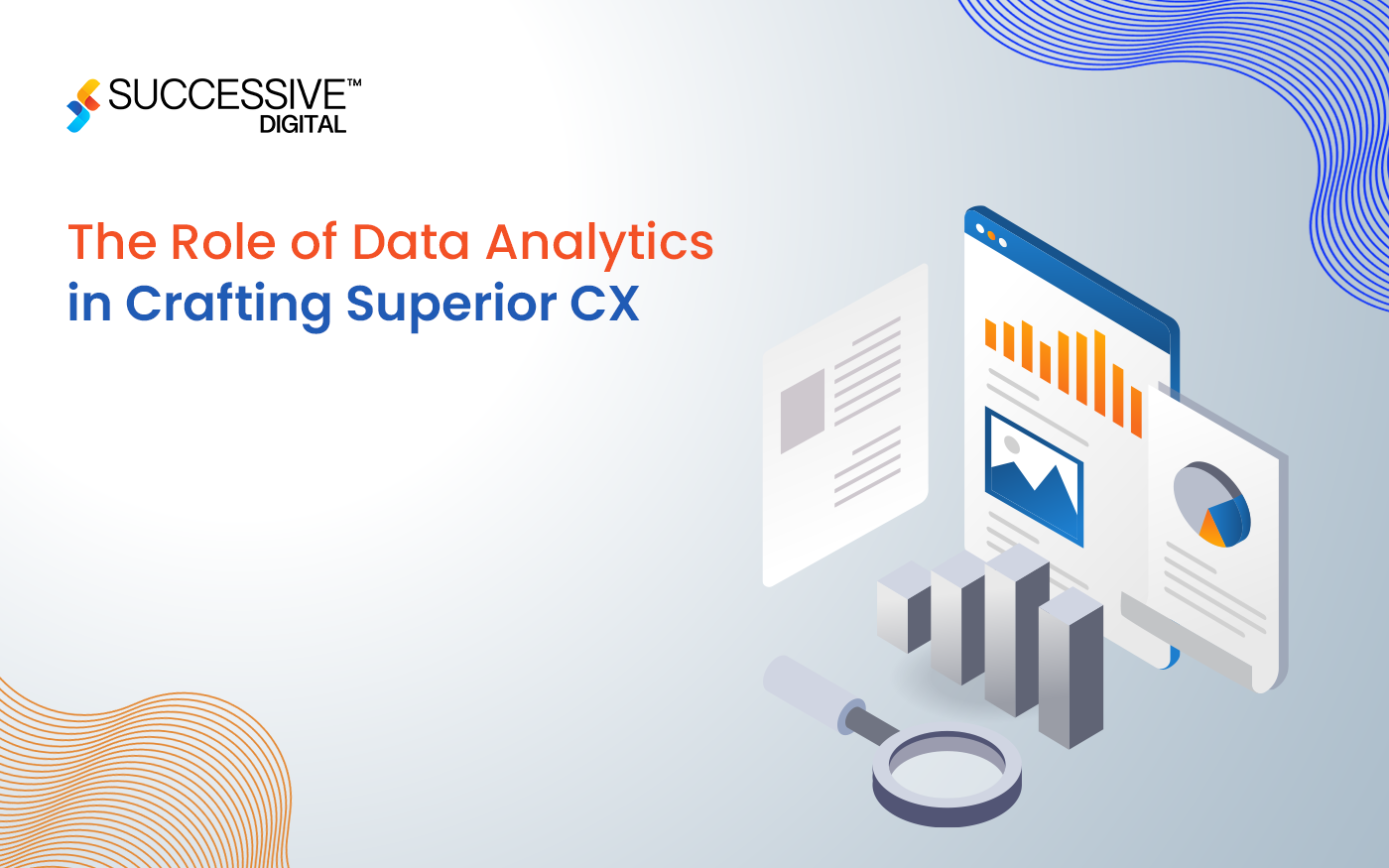 The Role of Data Analytics in Crafting Superior CX