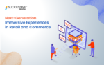 Experiences in Retail and Commerce