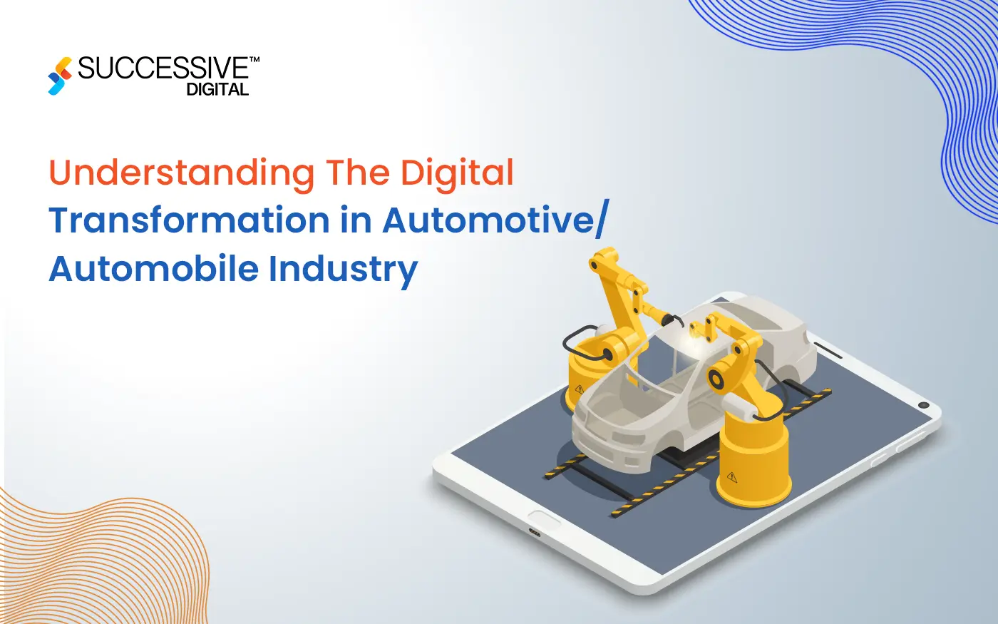 Understanding The Digital Transformation in Automotive/Automobile Industry