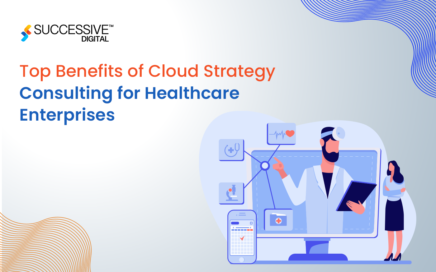 Top Benefits of Cloud Strategy Consulting for Healthcare Enterprises