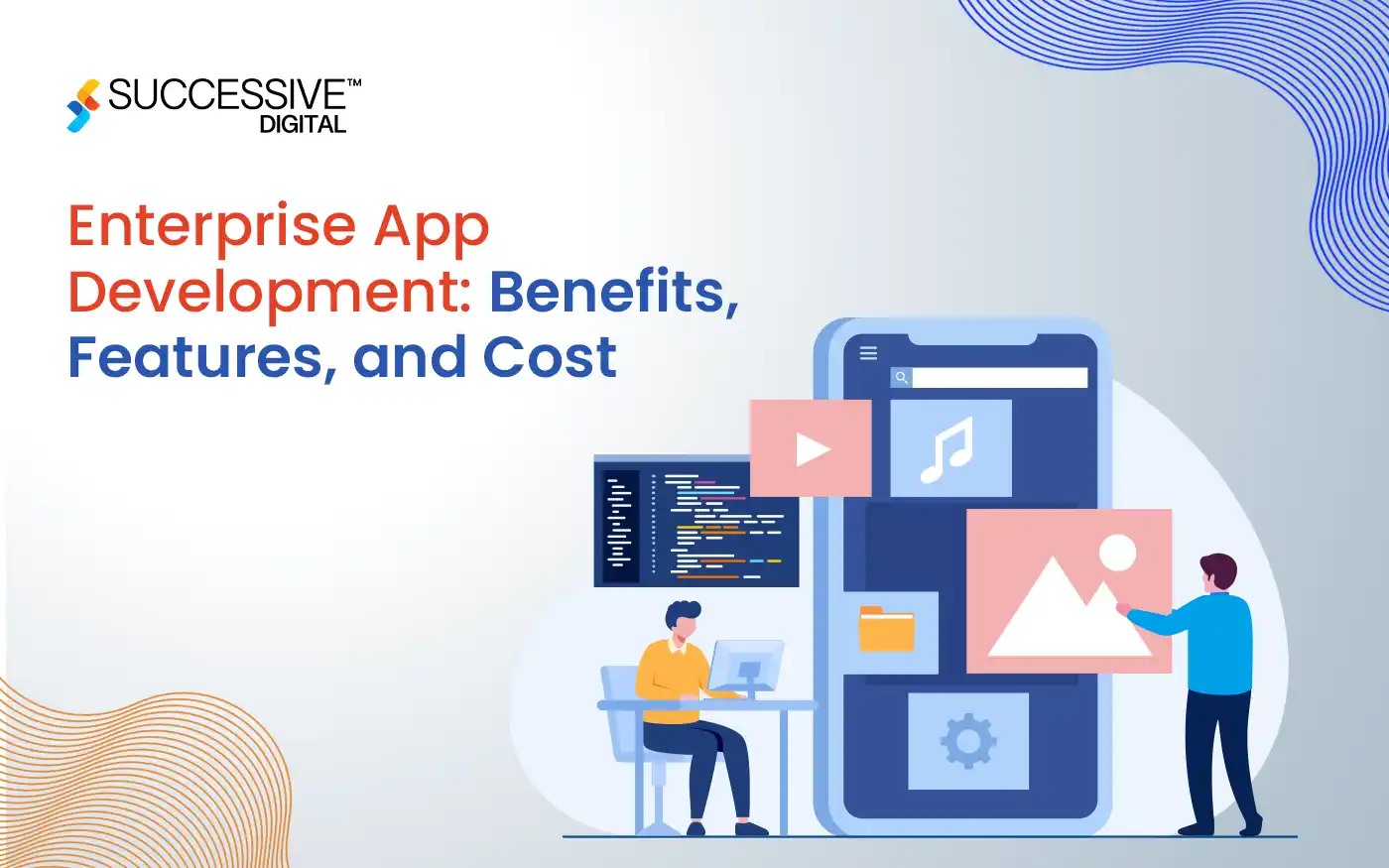 Driving Growth and Enhancing Productivity with Enterprise App Development