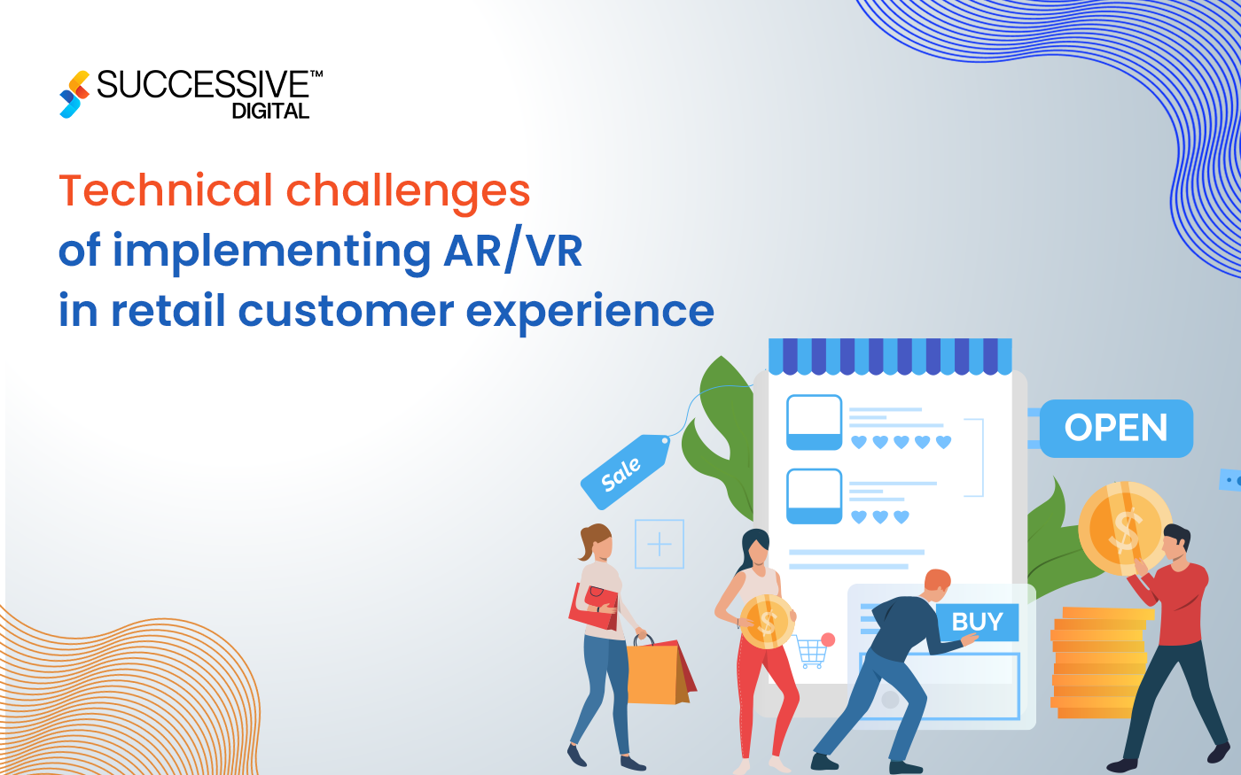 What are the Technical Challenges of Implementing AR/VR in Retail Customer Experience?