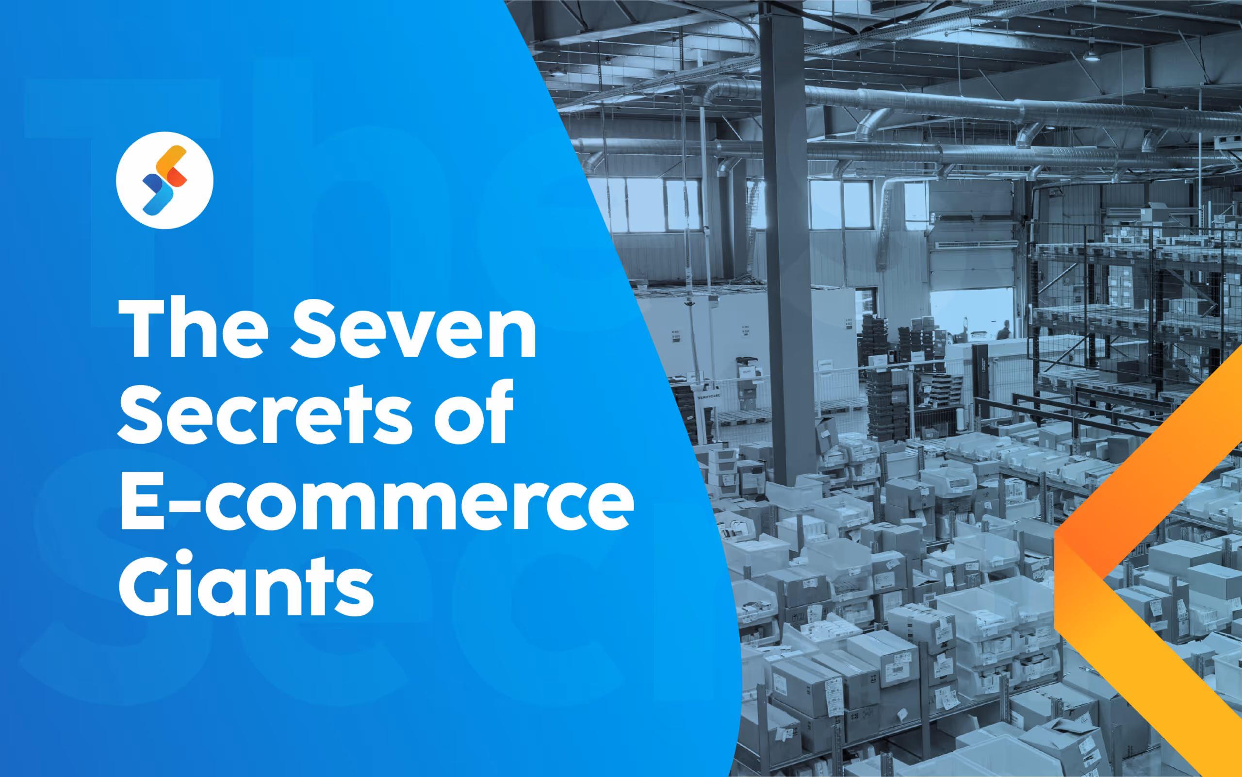 The 7 Secrets of E-commerce Giants – And What Can You Learn From Them?